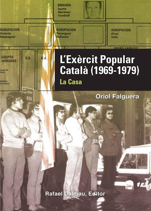 L''EXÈRCIT POPULAR CATALÀ. LA CASA | 9788423207893 | FALGUERA, ORIOL | Galatea Llibres | Librería online de Reus, Tarragona | Comprar libros en catalán y castellano online