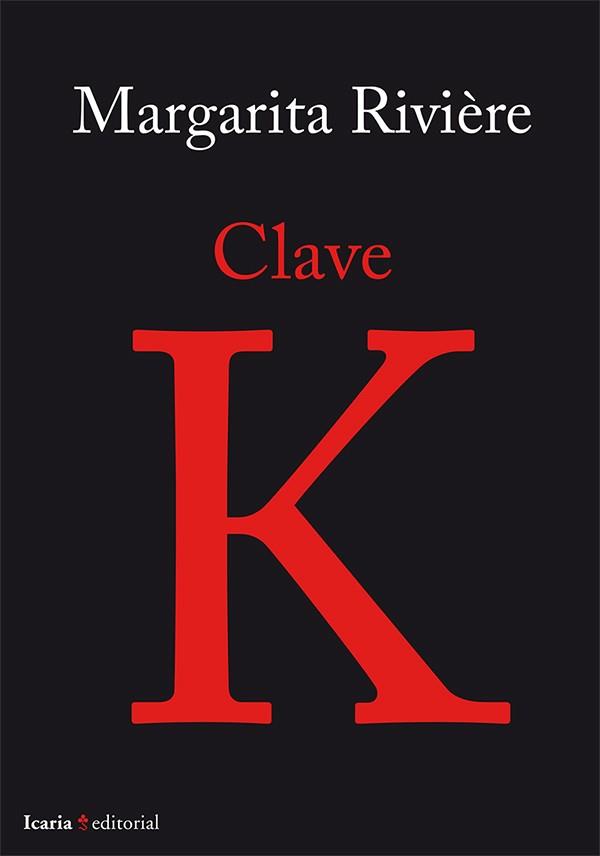 CLAVE K | 9788498886443 | RIVIÈRE, MARGARITA | Galatea Llibres | Librería online de Reus, Tarragona | Comprar libros en catalán y castellano online