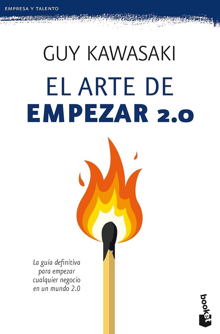 EL ARTE DE EMPEZAR 2.0 | 9788423428823 | KAWASAKI, GUY | Galatea Llibres | Llibreria online de Reus, Tarragona | Comprar llibres en català i castellà online