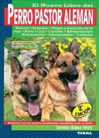 PERRO PASTOR ALEMAN, EL NUEVO LIBRO DEL | 9788430582167 | GOMEZ-TOLDRA, SALVADOR | Galatea Llibres | Llibreria online de Reus, Tarragona | Comprar llibres en català i castellà online