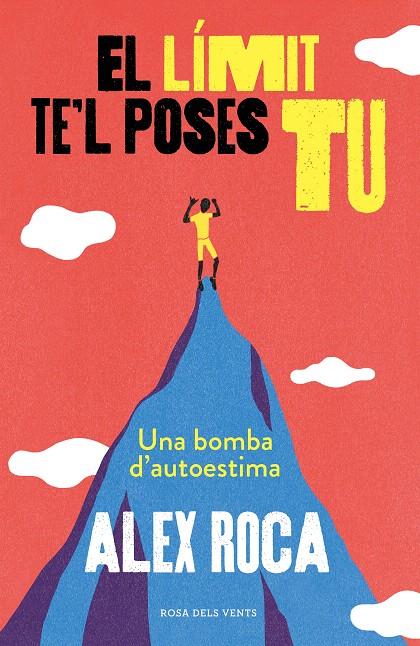 EL LÍMIT TE'L POSES TU | 9788417909741 | ROCA CAMPILLO, ALEX | Galatea Llibres | Llibreria online de Reus, Tarragona | Comprar llibres en català i castellà online