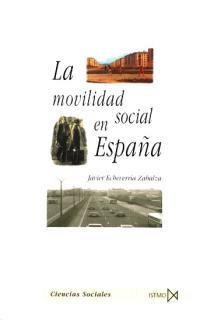 MOVILIDAD SOCIAL EN ESPAÑA, LA | 9788470904028 | ECHEVERRIA ZABALZA, JAVIER | Galatea Llibres | Llibreria online de Reus, Tarragona | Comprar llibres en català i castellà online