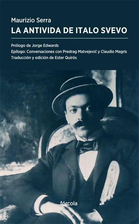 LA ANTIVIDA DE ITALO SVEVO | 9788416247837 | SERRA, MAURIZIO | Galatea Llibres | Llibreria online de Reus, Tarragona | Comprar llibres en català i castellà online