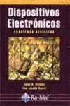 DISPOSITIVOS ELECTRONICOS. PROBLEMAS RESUELTOS | 9788478974702 | ROLDAN, JUAN B. | Galatea Llibres | Llibreria online de Reus, Tarragona | Comprar llibres en català i castellà online