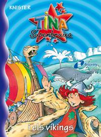 TINA SUPERBRUIXA I ELS VIKINGS | 9788483048368 | KNISTER | Galatea Llibres | Llibreria online de Reus, Tarragona | Comprar llibres en català i castellà online