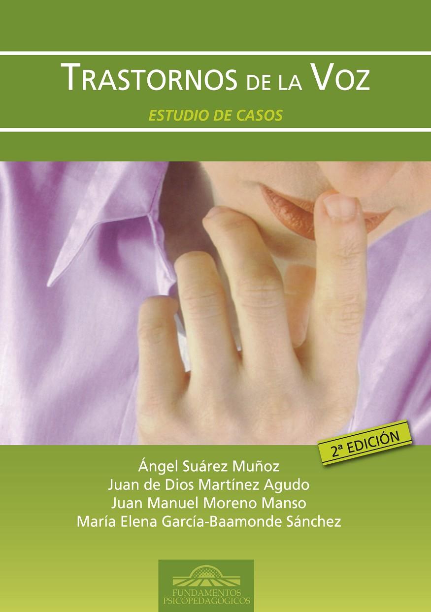 TRASTORNOS DE LA VOZ : ESTUDIO DE CASOS | 9788497270847 | SUAREZ MUÑOZ, ANGEL (1958- ),  [ET. AL.] | Galatea Llibres | Llibreria online de Reus, Tarragona | Comprar llibres en català i castellà online