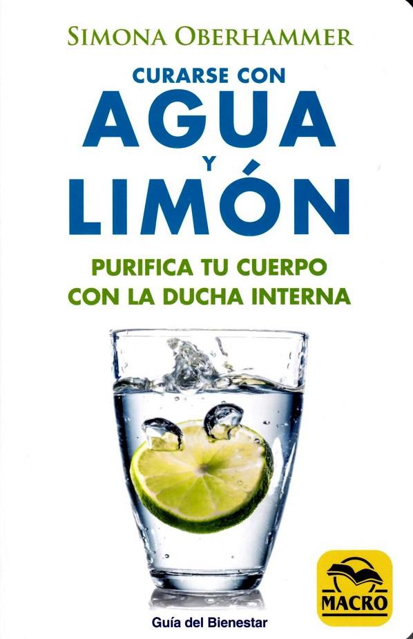 CURARSE CON AGUA Y LIMON | 9788417080037 | OBERHAMMER, SIMONA | Galatea Llibres | Llibreria online de Reus, Tarragona | Comprar llibres en català i castellà online