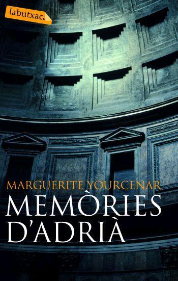 MEMORIES D'ADRIA | 9788496863132 | YOURCENAR, MARGUERITE | Galatea Llibres | Librería online de Reus, Tarragona | Comprar libros en catalán y castellano online