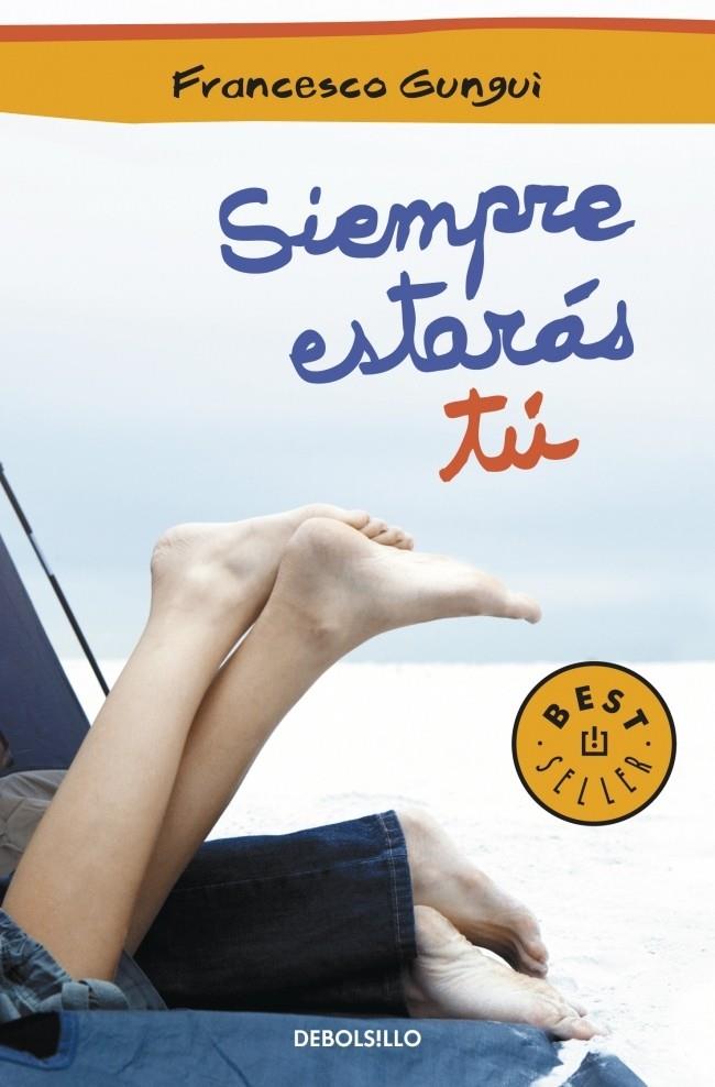 SIEMPRE ESTARÁS TÚ | 9788499895550 | GUNGUI, FRANCESCO | Galatea Llibres | Llibreria online de Reus, Tarragona | Comprar llibres en català i castellà online