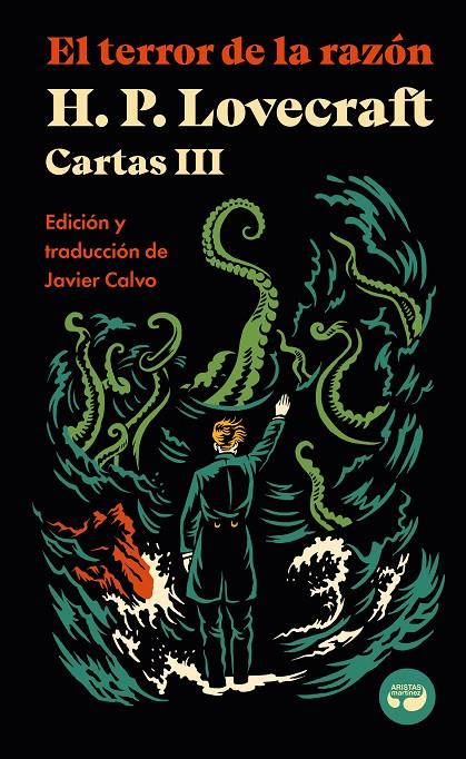 EL TERROR DE LA RAZÓN. CARTAS DE H. P. LOVECRAFT, VOL. III | 9788419550194 | LOVECRAFT, H. P. | Galatea Llibres | Llibreria online de Reus, Tarragona | Comprar llibres en català i castellà online