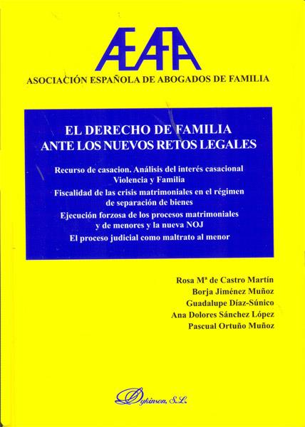 EL DERECHO DE FAMILIA ANTE LOS NUEVOS RETOS LEGALES | 9788415454694 | DE CASTRO MARTÍN, ROSA MARÍA | Galatea Llibres | Llibreria online de Reus, Tarragona | Comprar llibres en català i castellà online