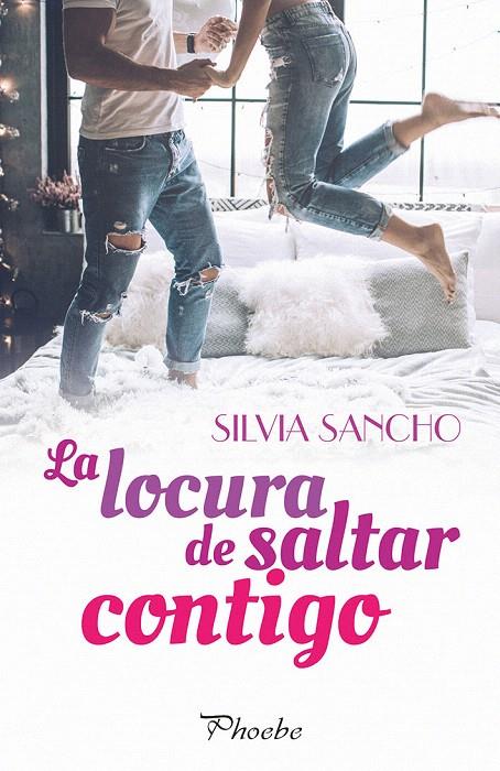 LA LOCURA DE SALTAR CONTIGO | 9788416970926 | SANCHO, SILVIA | Galatea Llibres | Llibreria online de Reus, Tarragona | Comprar llibres en català i castellà online