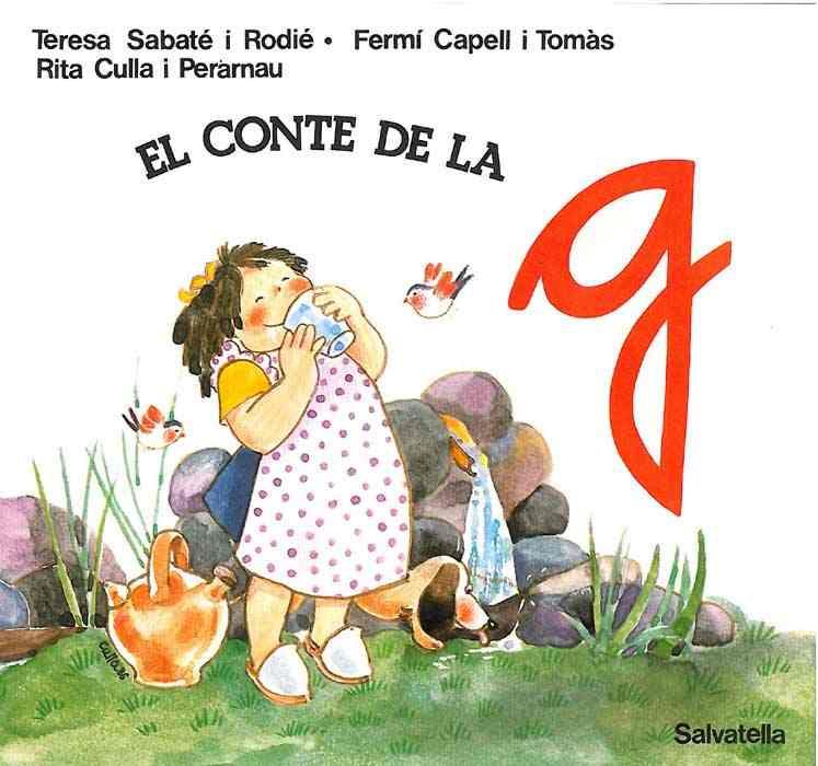 CONTE DE LA G,EL | 9788472103405 | SABATÉ RODIÉ, TERESA | Galatea Llibres | Llibreria online de Reus, Tarragona | Comprar llibres en català i castellà online