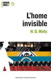 HOME INVISIBLE, L' CATALA FACIL8 ELEMENTAL | 9788497661713 | WELLS, H.G. | Galatea Llibres | Llibreria online de Reus, Tarragona | Comprar llibres en català i castellà online