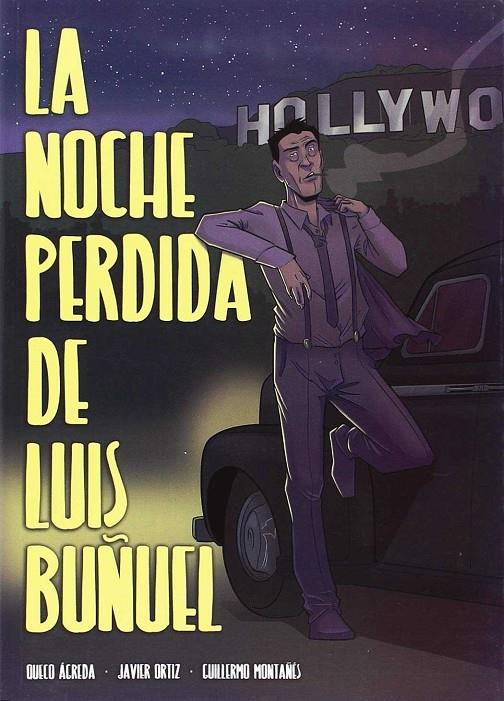 LA NOCHE PERDIDA DE LUIS BUÑUEL | 9788483803776 | VV.AA. | Galatea Llibres | Llibreria online de Reus, Tarragona | Comprar llibres en català i castellà online