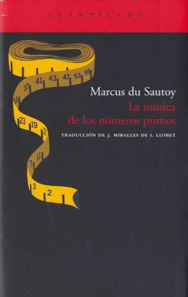 MUSICA DE LOS NUMEROS PRIMOS, LA | 9788496489837 | DU SAUTOY, MARCUS | Galatea Llibres | Llibreria online de Reus, Tarragona | Comprar llibres en català i castellà online