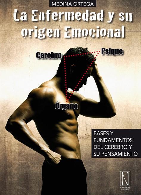 ENFERMEDAD Y SU ORIGEN EMOCIONAL, LA | 9788493791988 | ORTEGA, MEDINA | Galatea Llibres | Librería online de Reus, Tarragona | Comprar libros en catalán y castellano online