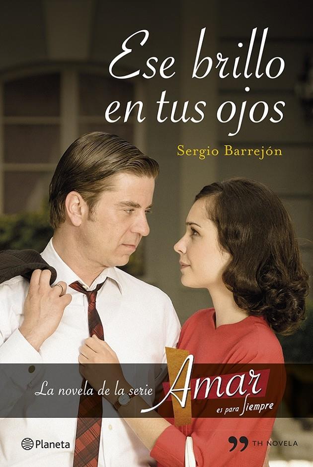 ESE BRILLO EN TUS OJOS | 9788499983226 | BARREJÓN, SERGIO | Galatea Llibres | Llibreria online de Reus, Tarragona | Comprar llibres en català i castellà online