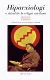 HIPARXIOLOGI O RITUAL DE LA RELIGIÓ CATALANA | 9788495317520 | PUJOLS, FRANCESC | Galatea Llibres | Llibreria online de Reus, Tarragona | Comprar llibres en català i castellà online