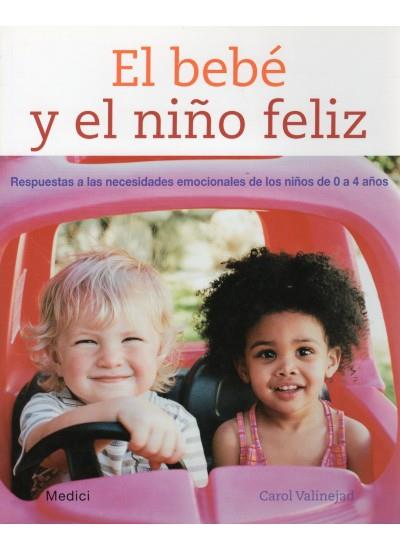 BEBÉ Y EL NIÑO FELIZ, EL | 9788497990653 | VALINEJAD, CAROL | Galatea Llibres | Llibreria online de Reus, Tarragona | Comprar llibres en català i castellà online