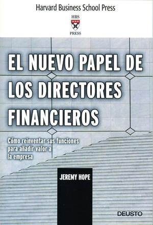 NUEVO PAPEL DE LOS DIRECTIVOS FINANCIEROS, EL | 9788423424436 | JEREMY HOPE | Galatea Llibres | Llibreria online de Reus, Tarragona | Comprar llibres en català i castellà online