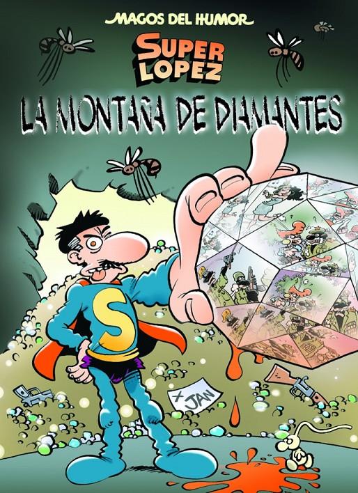 LA MONTAÑA DE DIAMANTES. SUPER LOPEZ 165 | 9788466655408 | JAN | Galatea Llibres | Llibreria online de Reus, Tarragona | Comprar llibres en català i castellà online