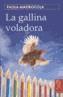 GALLINA VOLADORA, LA | 9788496454217 | MASTROCOLA, PAOLA (1956- ) | Galatea Llibres | Llibreria online de Reus, Tarragona | Comprar llibres en català i castellà online