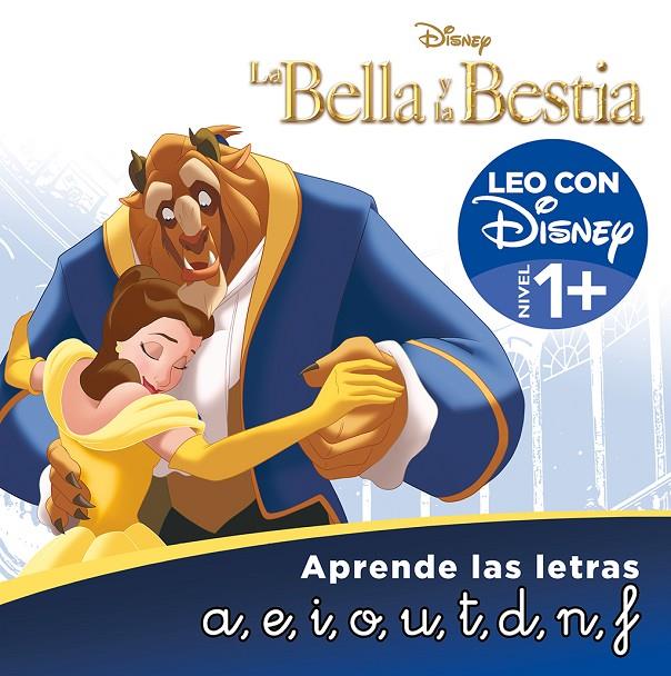 LA BELLA Y LA BESTIA. APRENDE LAS LETRAS (LEO CON DISNEY - NIVEL 1+) | 9788418039171 | DISNEY, | Galatea Llibres | Llibreria online de Reus, Tarragona | Comprar llibres en català i castellà online