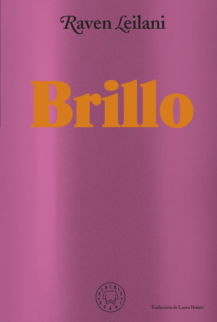 BRILLO | 9788418733871 | LEILANI, RAVEN | Galatea Llibres | Llibreria online de Reus, Tarragona | Comprar llibres en català i castellà online