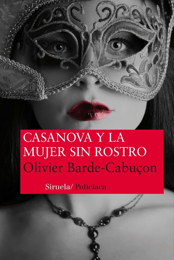 CASANOVA Y LA MUJER SIN ROSTRO | 9788415937098 | BARDE-CABUÇON, OLIVIER | Galatea Llibres | Llibreria online de Reus, Tarragona | Comprar llibres en català i castellà online