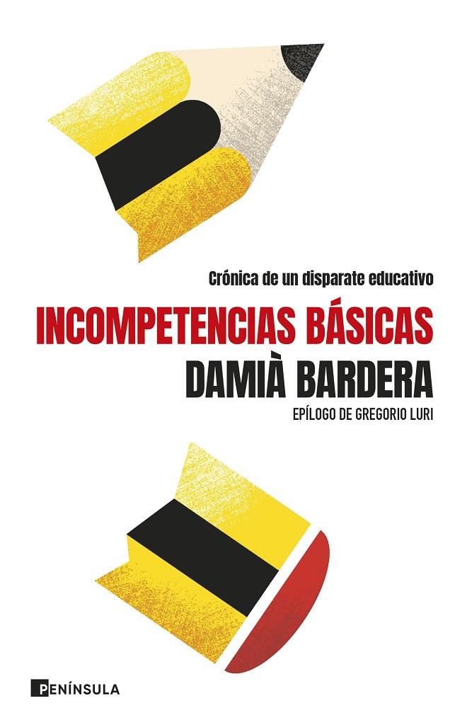 INCOMPETENCIAS BÁSICAS | 9788411003346 | BARDERA, DAMIÀ | Galatea Llibres | Librería online de Reus, Tarragona | Comprar libros en catalán y castellano online