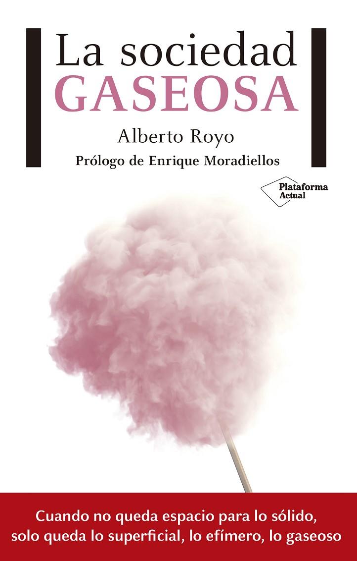 LA SOCIEDAD GASEOSA | 9788417002084 | ROYO ABENIA, ALBERTO | Galatea Llibres | Llibreria online de Reus, Tarragona | Comprar llibres en català i castellà online