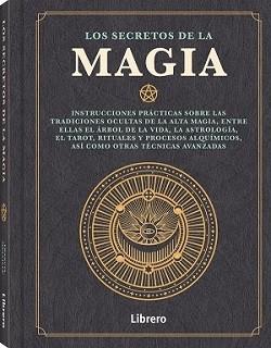 LOS SECRETOS DE LA MAGIA | 9789463595902 | AA.VV | Galatea Llibres | Llibreria online de Reus, Tarragona | Comprar llibres en català i castellà online