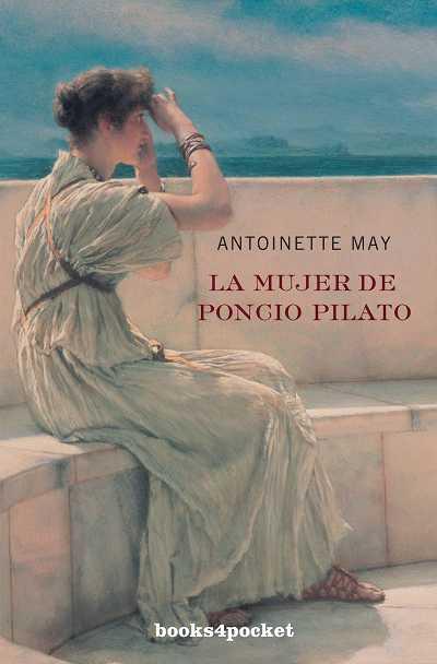 MUJER DE PONCIO PILATO, LA | 9788492516988 | MAY, ANTONIETTE | Galatea Llibres | Llibreria online de Reus, Tarragona | Comprar llibres en català i castellà online