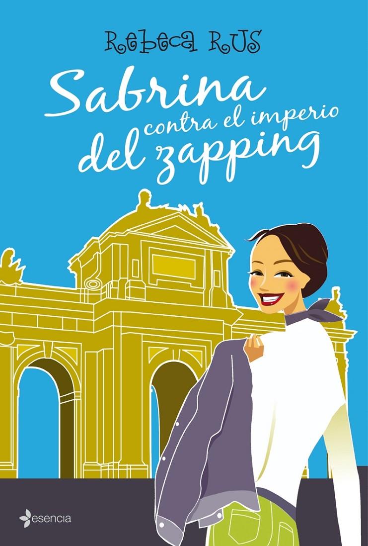 SABRINA CONTRA EL IMPERIO DEL ZAPPING | 9788408083559 | RUS, REBECA | Galatea Llibres | Llibreria online de Reus, Tarragona | Comprar llibres en català i castellà online