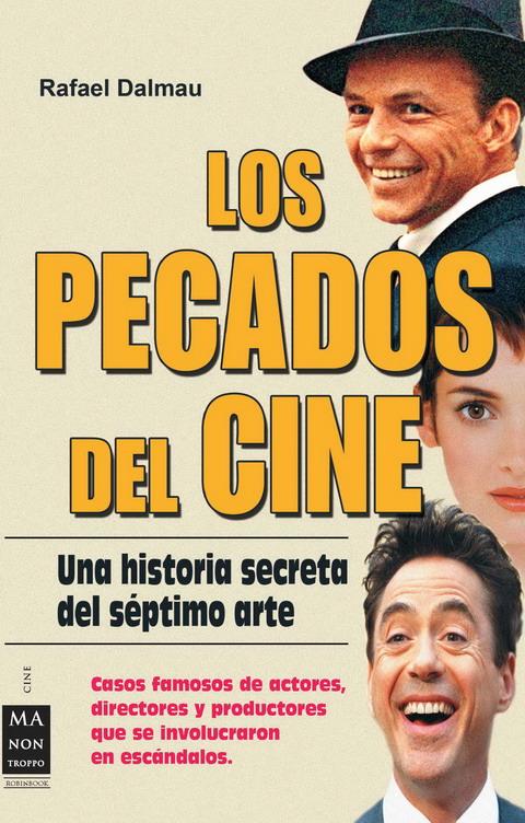 PECADOS DEL CINE, LOS | 9788496924727 | DALMAU, RAFAEL | Galatea Llibres | Llibreria online de Reus, Tarragona | Comprar llibres en català i castellà online