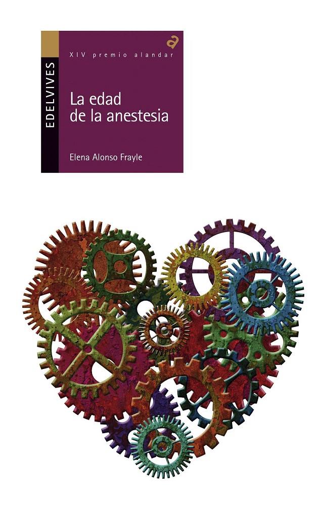 LA EDAD DE LA ANESTESIA (PREMIO ALANDAR 2014) | 9788426392589 | ALONSO FRAYLE, ELENA | Galatea Llibres | Llibreria online de Reus, Tarragona | Comprar llibres en català i castellà online