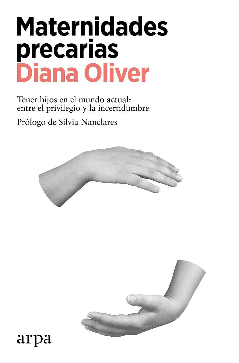 MATERNIDADES PRECARIAS | 9788418741425 | OLIVER, DIANA | Galatea Llibres | Llibreria online de Reus, Tarragona | Comprar llibres en català i castellà online