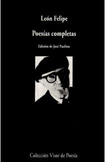 POESIAS COMPLETAS LEON FELIPE | 9788498957662 | LEON, FELIPE | Galatea Llibres | Llibreria online de Reus, Tarragona | Comprar llibres en català i castellà online