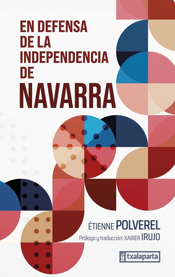 EN DEFENSA DE LA INDEPENDENCIA DE NAVARRA | 9788410246164 | POLVEREL, ETIENNE | Galatea Llibres | Llibreria online de Reus, Tarragona | Comprar llibres en català i castellà online