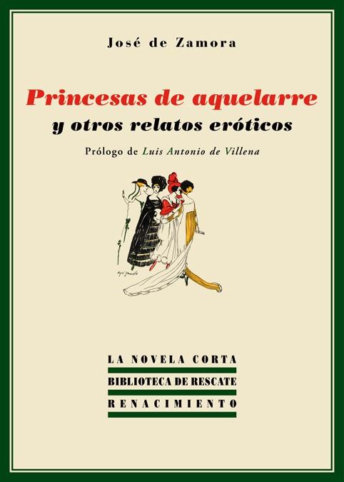 PRINCESAS DE AQUELARRE Y OTROS RELATOS ERÓTICOS | 9788484727064 | ZAMORA, JOSÉ DE | Galatea Llibres | Librería online de Reus, Tarragona | Comprar libros en catalán y castellano online