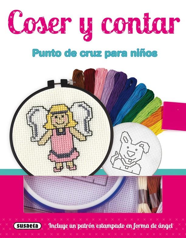 COSER Y CANTAR. PUNTO DE CRUZ PARA NIÑOS | 9788467732771 | Galatea Llibres | Llibreria online de Reus, Tarragona | Comprar llibres en català i castellà online