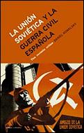 UNION SOVIETICA Y LA GUERRA CIVIL ESPAÑOLA : UNA REVISION | 9788484324904 | KOWALSKY, DANIEL | Galatea Llibres | Llibreria online de Reus, Tarragona | Comprar llibres en català i castellà online