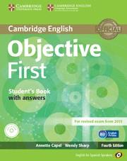 OBJECTIVE FIRST (4TH ED.) STUDENT'S BOOK WITH ANSWERS WITH CD-ROM (FCE 2015) | 9788483236918 | CAPEL, ANNETTE | Galatea Llibres | Llibreria online de Reus, Tarragona | Comprar llibres en català i castellà online