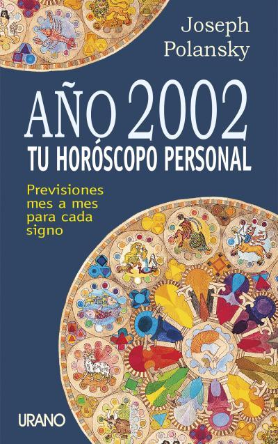 TU HOROSCOPO PERSONAL 2002 | 9788479534783 | POLANSKY, JOSEPH | Galatea Llibres | Llibreria online de Reus, Tarragona | Comprar llibres en català i castellà online