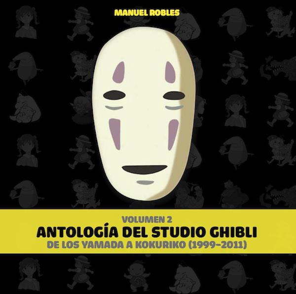 ANTOLOGIA DEL STUDIO GHIBLI 2 | 9788415296935 | ROBLES, MANU | Galatea Llibres | Llibreria online de Reus, Tarragona | Comprar llibres en català i castellà online