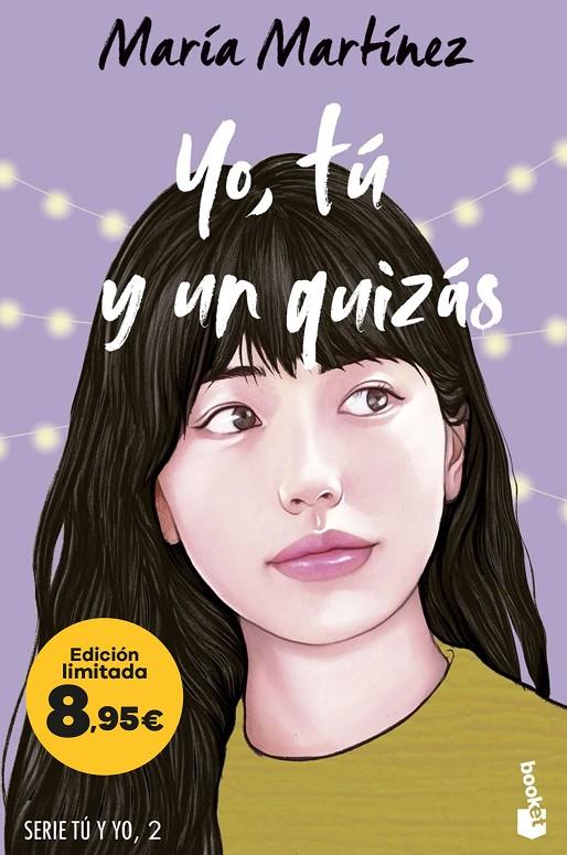 YO, TÚ Y UN QUIZÁS (SERIE TÚ Y YO, 2) | 9788408298502 | MARTÍNEZ, MARÍA | Galatea Llibres | Librería online de Reus, Tarragona | Comprar libros en catalán y castellano online