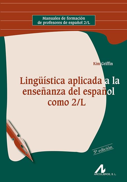 LINGÜISTICA APLICADA ENSEÑANZA DEL ESPAÑOL COMO 2ª | 9788476356050 | GRIFFIN, KIM | Galatea Llibres | Llibreria online de Reus, Tarragona | Comprar llibres en català i castellà online