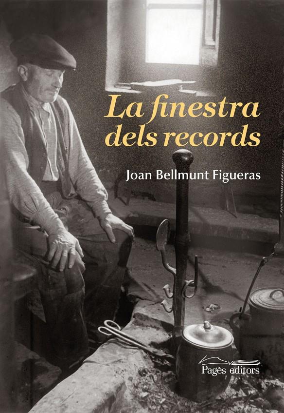 LA FINESTRA DELS RECORDS | 9788499752518 | BELLMUNT FIGUERAS, JOAN | Galatea Llibres | Llibreria online de Reus, Tarragona | Comprar llibres en català i castellà online