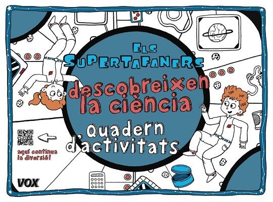 ELS SUPERTAFANERS DESCOBREIXEN LA CIÈNCIA | 9788499742854 | Galatea Llibres | Llibreria online de Reus, Tarragona | Comprar llibres en català i castellà online